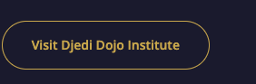 Visit Djedi Dojo Institute